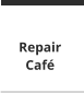 Repair  Café